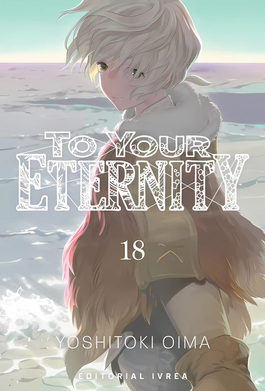 TO YOUR ETERNITY - 18