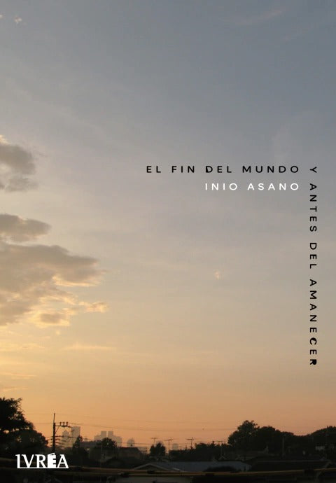 EL FIN DEL MUNDO Y ANTES DEL AMANECER