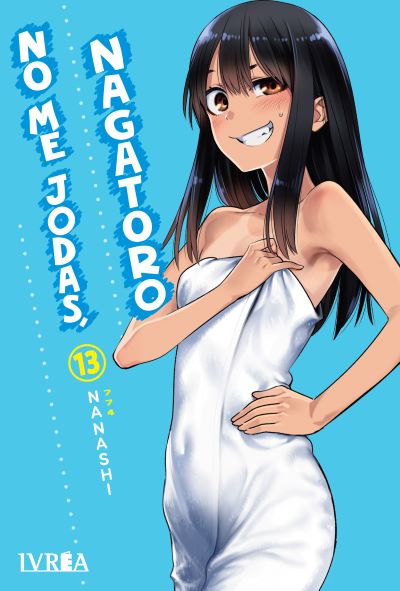 NO ME JODAS, NAGATORO - 13