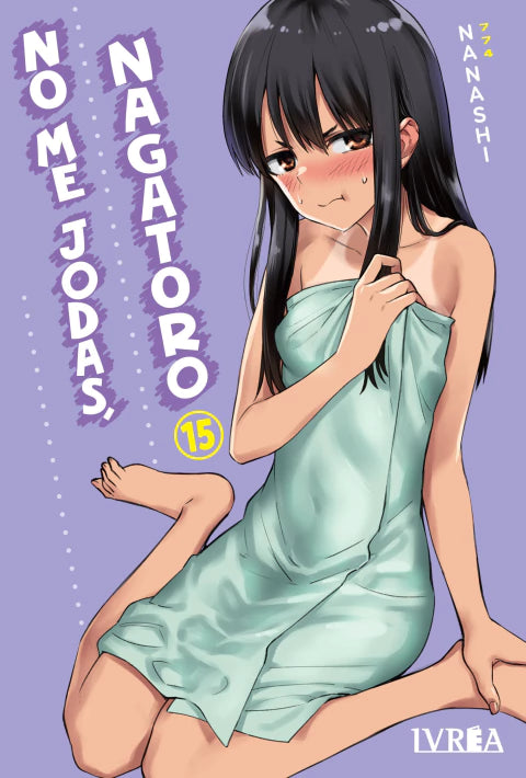 NO ME JODAS, NAGATORO - 15